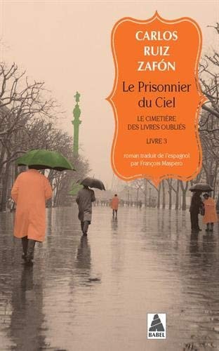 LE PRISONNIER DU CIEL, de Carlos Ruiz Zafón | portada del libro