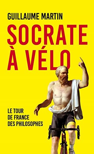 SOCRATE A VELO, de Guillaume Martin | portada del libro