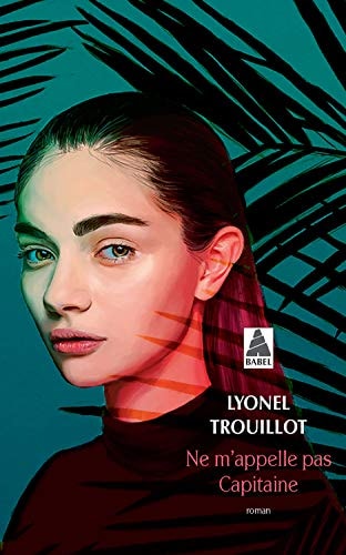 NE M'APPELLE PAS CAPITAINE, de Lyonel Trouillot | portada del libro