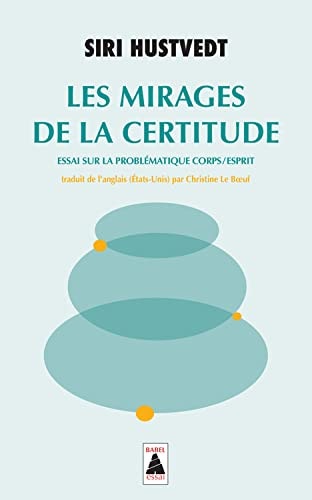 LES MIRAGES DE LA CERTITUDE, de Siri Hustvedt | portada del libro
