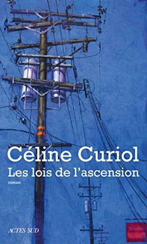 LES LOIS DE L'ASCENSION, de Céline Curiol | portada del libro