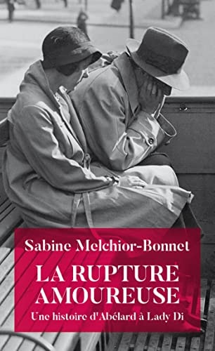 LA RUPTURE AMOUREUSE, de Sabine Melchior-Bonnet | portada del libro