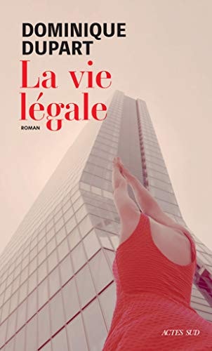 LA VIE LEGALE, de Dominique Dupart | portada del libro