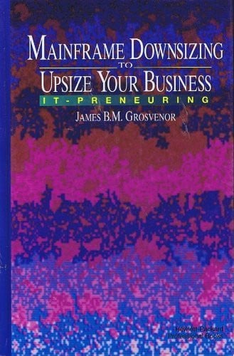 MAINFRAME DOWNSIZING UPSIZE, de GROSVENOR | portada del libro