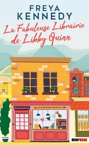 LA FABULEUSE LIBRAIRIE DE LIBBY QUINN, de Freya Kennedy | portada del libro