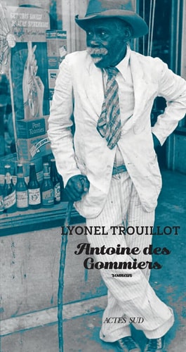 ANTOINE DES GOMMIERS, de Lyonel Trouillot | portada del libro