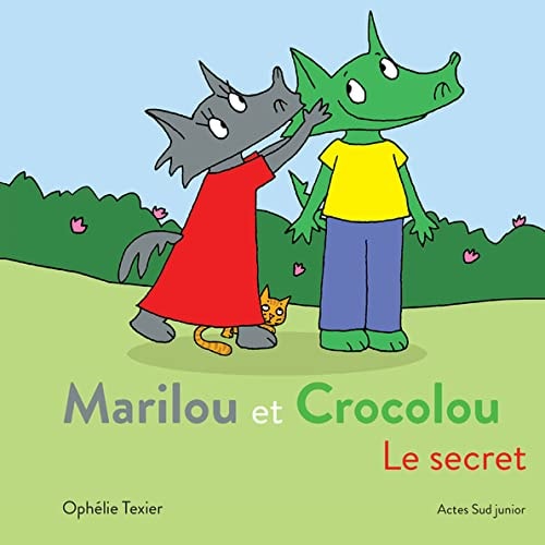 MARILOU ET CROCOLOU LE SECRET, de Ophélie Texier | portada del libro