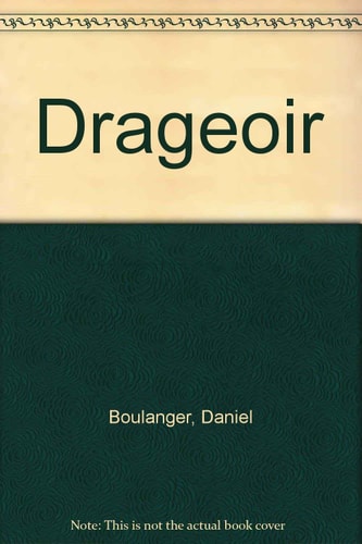 DRAGEOIR, de BOULANGER | portada del libro