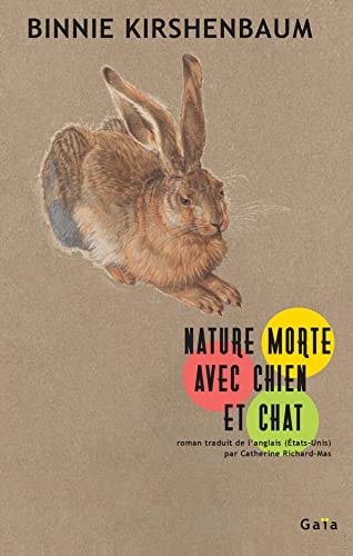 NATURE MORTE AVEC CHIEN ET CHAT, de Binnie Kirshenbaum | portada del libro