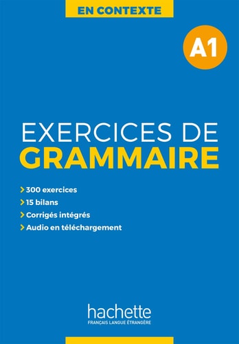 EXERCICES DE GRAMMAIRE EN CONTEXTE A1, de Varios autores | portada del libro
