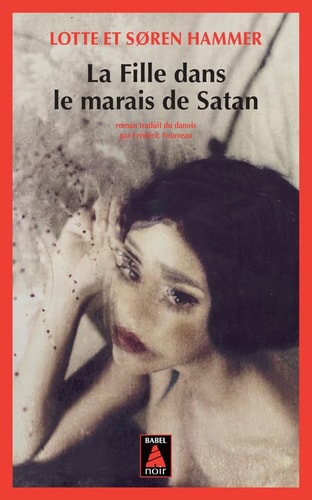 LA FILLE DANS LE MARAIS DE SATAN, de LOTTE AND SOREN HAMMER | portada del libro
