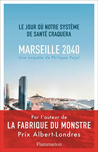 ARSEILLE, 2040, de PUJOL PHILIPPE | portada del libro