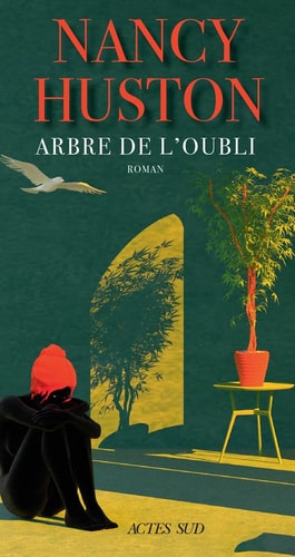 ARBRE DE L'OUBLI, de Nancy Huston | portada del libro