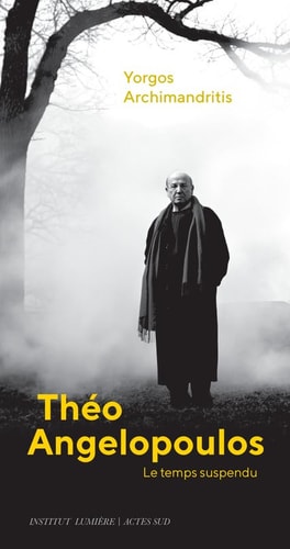 THEO ANGELOPOULOS, de Yorgos Archimandritis | portada del libro