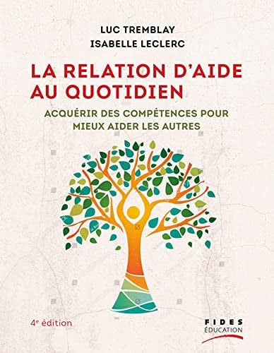 LA RELATION D'AIDE AU QUOTIDIEN 4E EDITION, de TREMBLAY LUC | portada del libro
