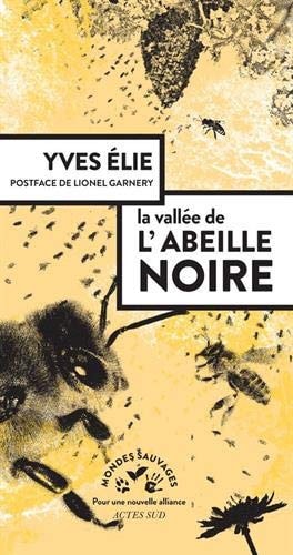 DANS LA VALLEE DES ABEILLES NOIRES, de Yves Elie | portada del libro