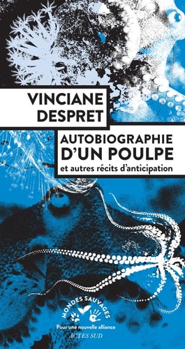 AUTOBIOGRAPHIE DUN POULPE, de Vinciane Despret | portada del libro