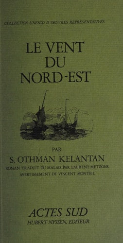 LE VENT DU NORD-EST, de Othman Kelantan (S.) | portada del libro