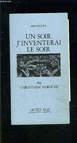 UN SOIR, J'INVENTERAI LE SOIR, de Baroche | portada del libro