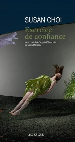 EXERCICE DE CONFIANCE, de Susan Choi | portada del libro