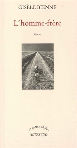 LHOMME-FRERE, de Gisèle Bienne | portada del libro