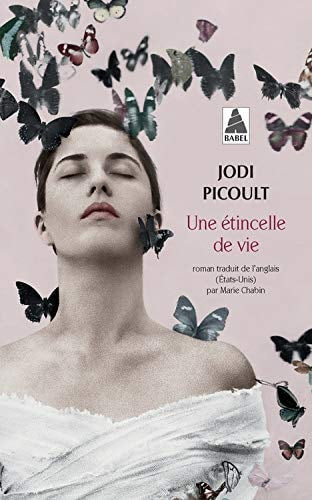 UNE ETINCELLE DE VIE, de Jodi Picoult | portada del libro