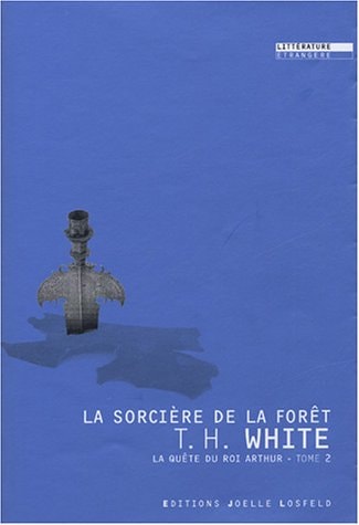 LA SORCIERE DE LA FORET, de Terence Hanbury White | portada del libro