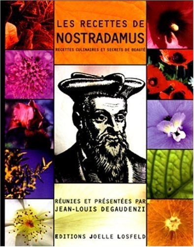 RECETTES DE NOSTRADAMUS, de Jean-Louis Degaudenzi | portada del libro