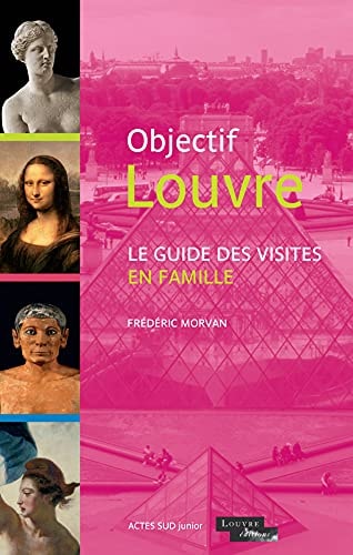 OBJECTIF LOUVRE, de Frédéric Morvan | portada del libro