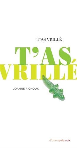 T'AS VRILLE, de Joanne Richoux | portada del libro
