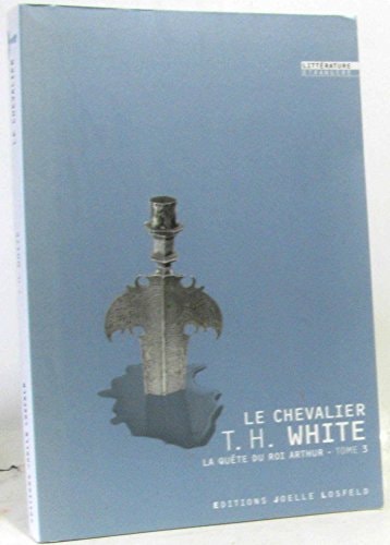 LE CHEVALIER, de Terence Hanbury White | portada del libro