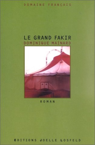 GRAND FAKIR, de Dominique Mainard | portada del libro