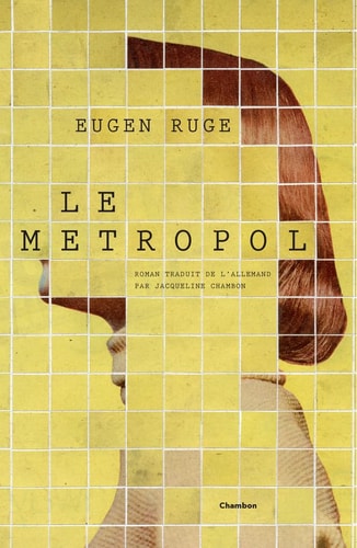 LE METROPOL, de Eugen Ruge | portada del libro