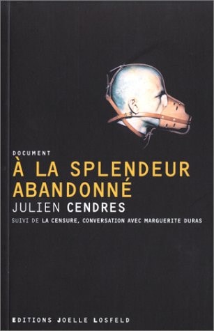 A LA SPLENDEUR ABANDONNE, de Cendres | portada del libro