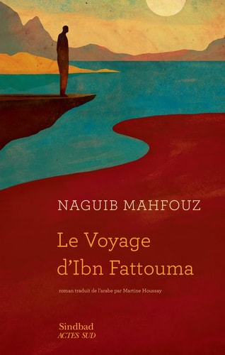 LE VOYAGE D'IBN FATTOUMA, de MAHFOUZ NAGUIB | portada del libro