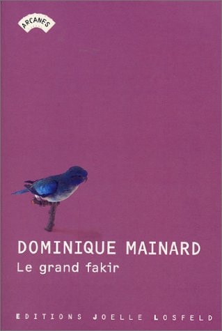 GRAND FAKIR, de Dominique Mainard | portada del libro
