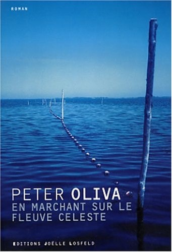 EN MARCHAN SUR FLEUV CEL, de Peter Oliva | portada del libro