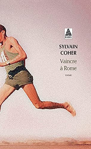 VAINCRE A ROME, de Sylvain Coher (romancier).) | portada del libro