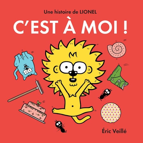 LIONEL CEST A MOI, de Éric Veillé | portada del libro