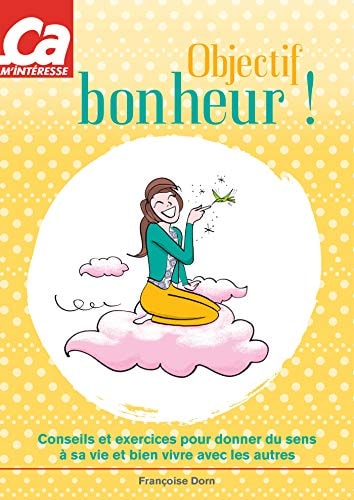 OBJECTIF BONHEUR, de Françoise Dorn | portada del libro