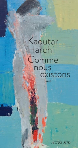 COMME NOUS EXISTONS, de Kaoutar Harchi | portada del libro