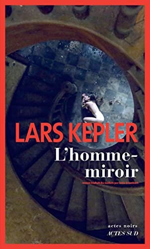 L'HOMME-MIROIR, de Lars Kepler | portada del libro