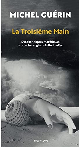 LA TROISIEME MAIN, de Michel Guérin | portada del libro