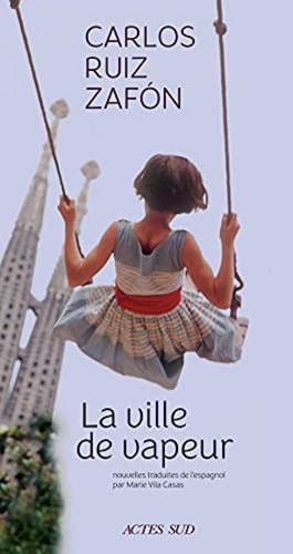 LA VILLE DE VAPEUR, de Carlos Ruiz Zafón | portada del libro