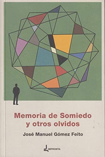 Memoria de Somiedo y otros olvidos, de Gómez Feito | portada del libro