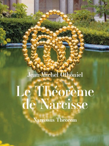 LE THEOREME DE NARCISSE, de Jean-Michel Othoniel | portada del libro