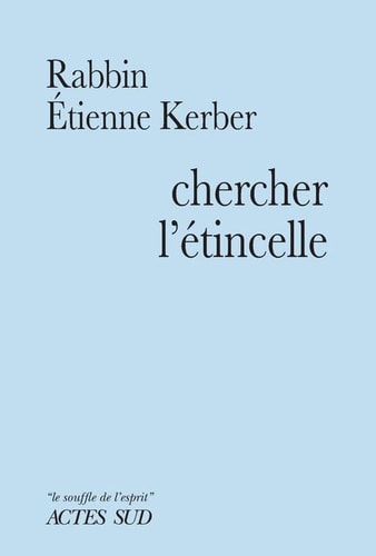 CHERCHER L'ETINCELLE, de Étienne Kerber | portada del libro