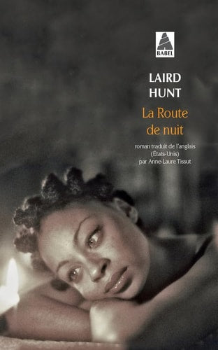 LA ROUTE DE NUIT, de Laird Hunt | portada del libro