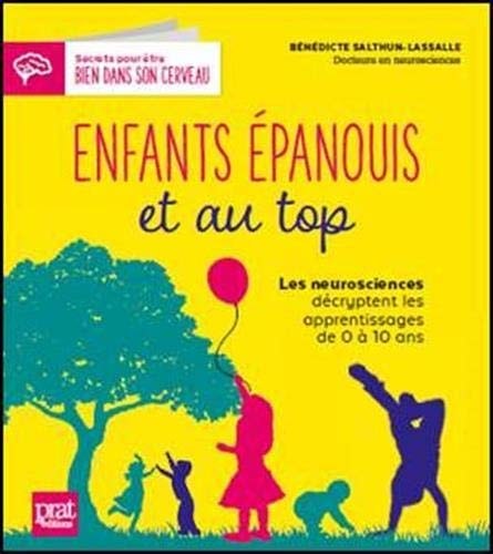 ENFANTS EPANOUIS ET AU TOP, de Bénédicte Salthun-Lassalle | portada del libro