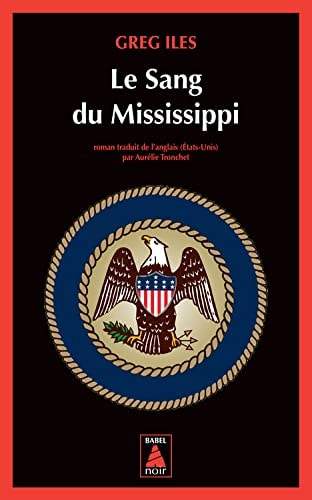 LE SANG DU MISSISSIPPI, de Greg Iles | portada del libro